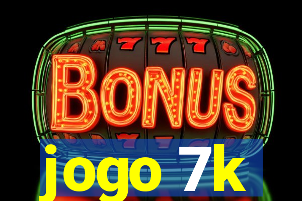 jogo 7k